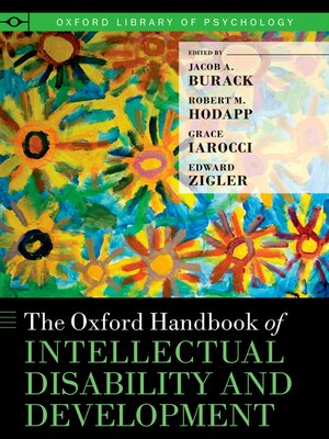 cover image of The Oxford Handbook of Intellectual Disability and Development
